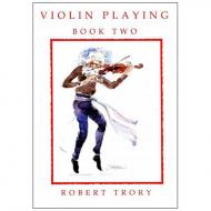 Trory, R.: Violin Playing Vol. 2 