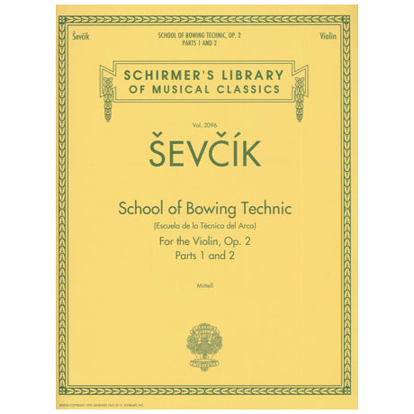 Sevcik, O.: School of Bowing Technics Op. 2 Band 1 & 2 - Educational