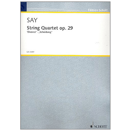 Say. F.: String Quartet op. 29 