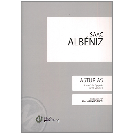 Albéniz, I.: Asturias aus der »Suite Espagnole« (+CD) 