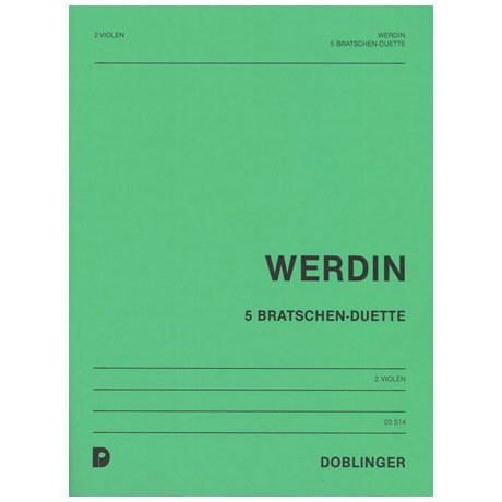 Werdin, E.: 5 Bratschen-Duette (1986) 