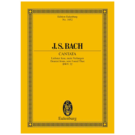 Bach, J. S.: Kantate BWV 32 »Dominica 1 post Epiphanias« 