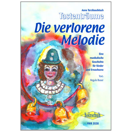 Terzibaschitsch, A.: Die verlorene Melodie 