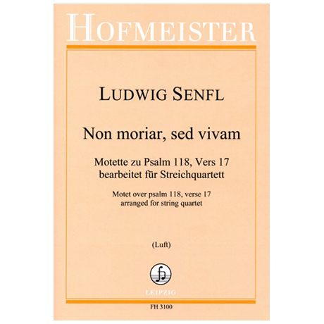 Senfl, L.: Non moriar, sed vivam 