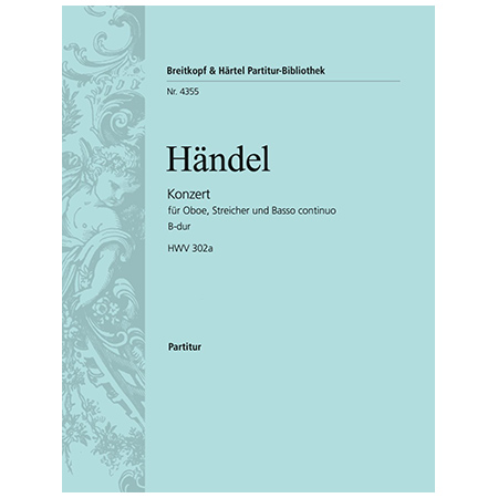 Händel, G. F.: Oboenkonzert Nr. 2 B-Dur HWV 302a 