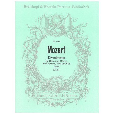 Mozart, W. A.: Divertimento D-Dur KV 251 