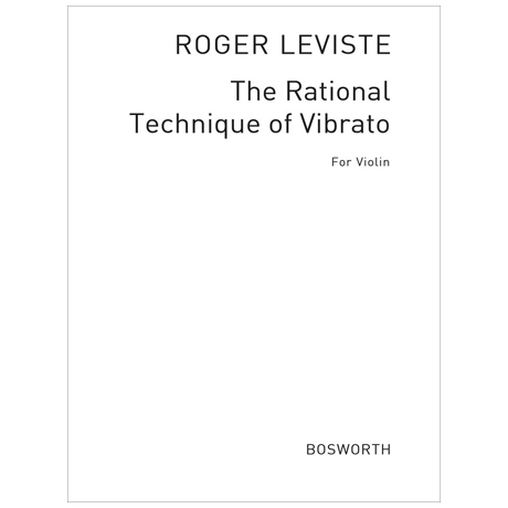 Leviste, R.: The Rational Technique of Vibrato 