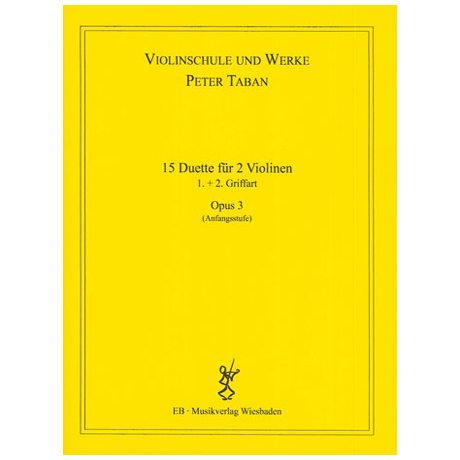 Taban, P.: Op. 3: 15 Duette für 2 Violinen Band 3 