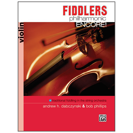Dabczynski, A. H./Phillips, B.: Fiddlers Philharmonic Encore! – Violin 