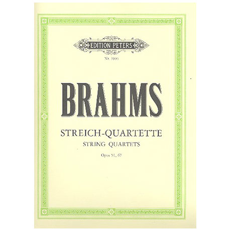 Brahms, J.: Sämtliche Streichquartette op. 51/1, op. 51/2, op. 67 