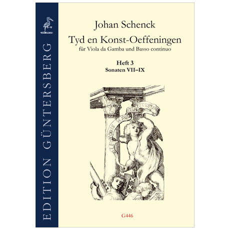 Schenck, J.: Tyd en Konst-Oeffeningen – Sonaten VII–IX 