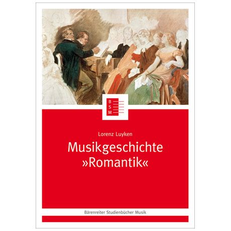 Luyken, L.: Musikgeschichte »Romantik« 