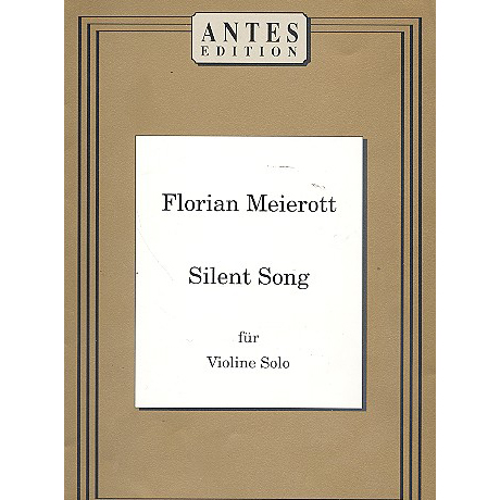 Meierott, F.: Silent Song