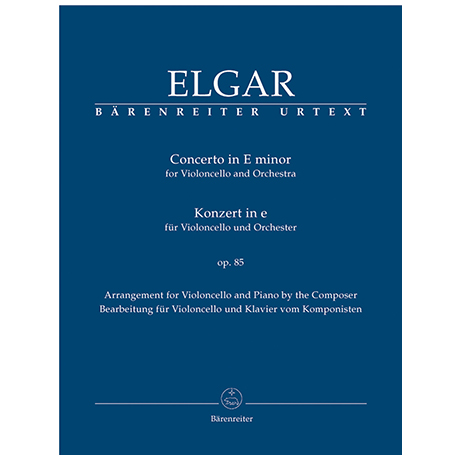 Elgar, E.: Violoncellokonzert Op. 85 e-Moll 