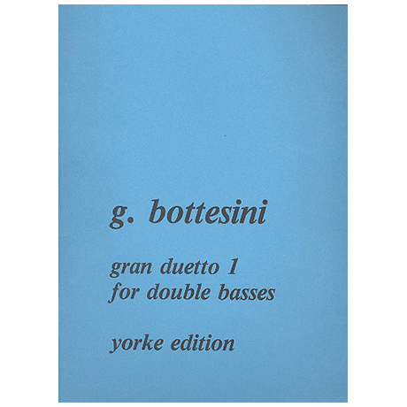 Bottesini, G.: Gran Duetto Nr. 1 