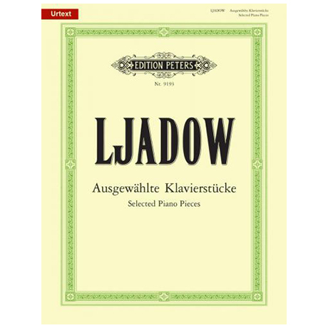 Ljadow, A. K.: Ausgewählte Klavierstücke 