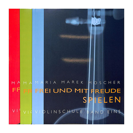 Moscher, M. M.: Frei und mit Freude spielen – Violinschule Vol. 1-3 cplt.