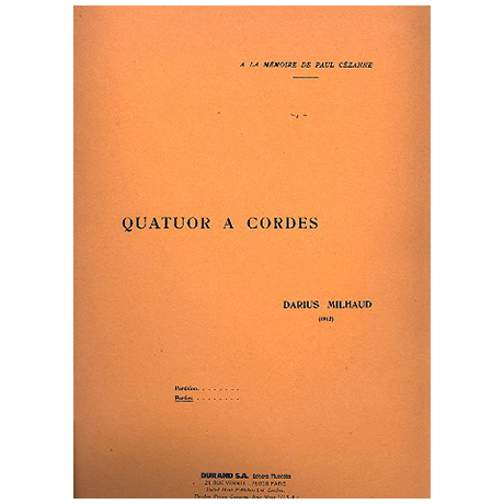 Milhaud, D.: Quatuor No. 1, Op. 5 (1912) 