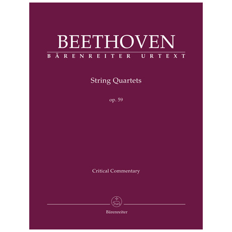 Beethoven, L. v.: Streichquartette Op. 59 – Kritischer Bericht 