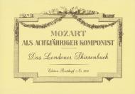 Mozart, W. A.: Mozart als achtjähriger Komponist KV 15a-15ss 