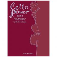 Feldman, M.: Cello Power Book 2 – Cello Warm-ups in Thumb Position 