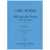 Bohm, C.: Still wie die Nacht Op. 326/27 