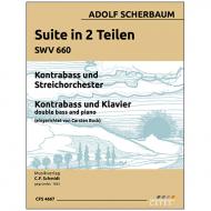 Scherbaum, A.: Suite in 2 Teilen SWV 660 für Kontrabass und Streichorchester 