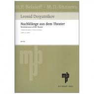 Desyatnikov, L.: Reminiscenes of the Theatre 
