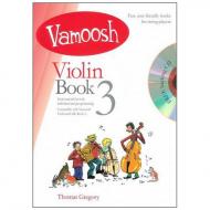 Gregory, T.: Vamoosh Violin Book 3 (+CD) 