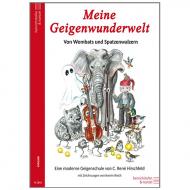 Hirschfeld, René C.: Meine Geigenwunderwelt 