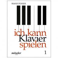 Poser, H.: Ich kann Klavier spielen - Band 1 