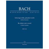 Bach, J. S.: Kantate BWV 211 »Schweigt stille, plaudert nicht« »Kaffee-Kantate« 