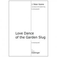Koene, J.P.: Love Dance of the Garden Slug 