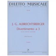 Albrechtsberger, J.G.: Divertimento a tre F-Dur 