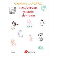 Lapeyre, Ch.: Les Animaux malades du violon Vol. 1 