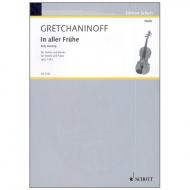 Gretchaninoff, A.: In aller Frühe Op. 126a 