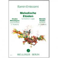 Entezami, R: Melodische Etüden für Violine Band 1 