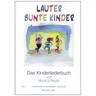 Riedel, M.: Lauter bunte Kinder (+CD) 