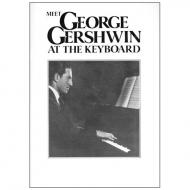 Gershwin, G.: Meet George Gershwin at the Keyboard 