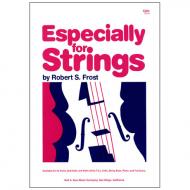 Frost, Robert S.: Especially For Strings 