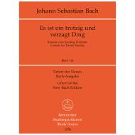Bach, J. S.: Kantate BWV 176 »Es ist ein trotzig und verzagt Ding« – Kantate am Trinitatisfest 