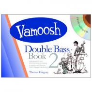Gregory, T.: Vamoosh Double Bass Book 2 (+CD) 