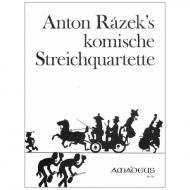 Rázek, A.: Komische Streichquartette 