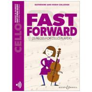 Colledge, K. & H.: Fast Forward for Cello (+Online  Audio) 