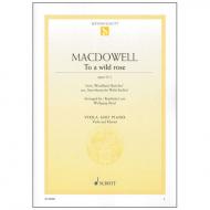 MacDowell, E.: To a wild rose Op. 51/1 aus "Amerikanische Wald-Idyllen" 