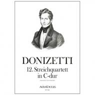 Donizetti, G.: Streichquartett Nr. 12 C-Dur 