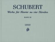 Schubert, F.: Werke für Klavier zu vier Händen Band III 