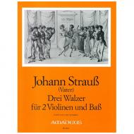 Strauß, J. (Vater): 3 Walzer 