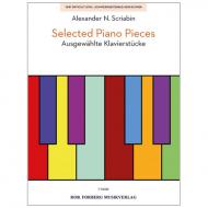 Scriabin, A. N.: Selected Piano Pieces – Ausgewählte Klavierstücke 
