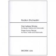 Shchedrin, R.: 3 heitere Stücke 